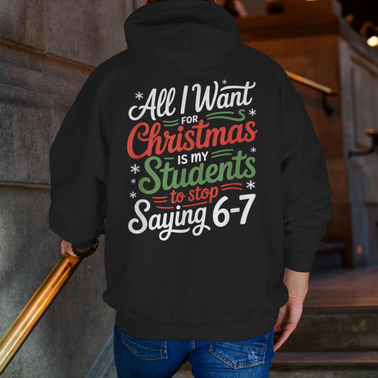 Students Saying 6-7 67 Six Seven Teacher Christmas Men Zip Up Hoodie Back Print, funny gift Students Saying 6-7 67 Six Seven Teacher Christmas Men Zip Up Hoodie Back Print, funny gift