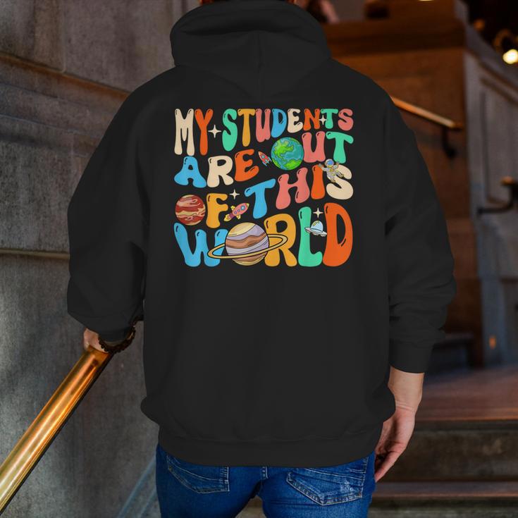 My Students Are Out Of This World Space Groovy Teacher Men Zip Up Hoodie Back Print, Groovy Teacher Hoodies, funny gift My Students Are Out Of This World Space Groovy Teacher Men Zip Up Hoodie Back Print, Groovy Teacher Hoodies, funny gift