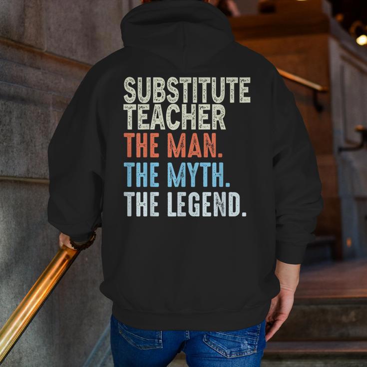 Substitute Teacher Man The Myth The Legend Appreciation Day Men Zip Up Hoodie Back Print, funny gift