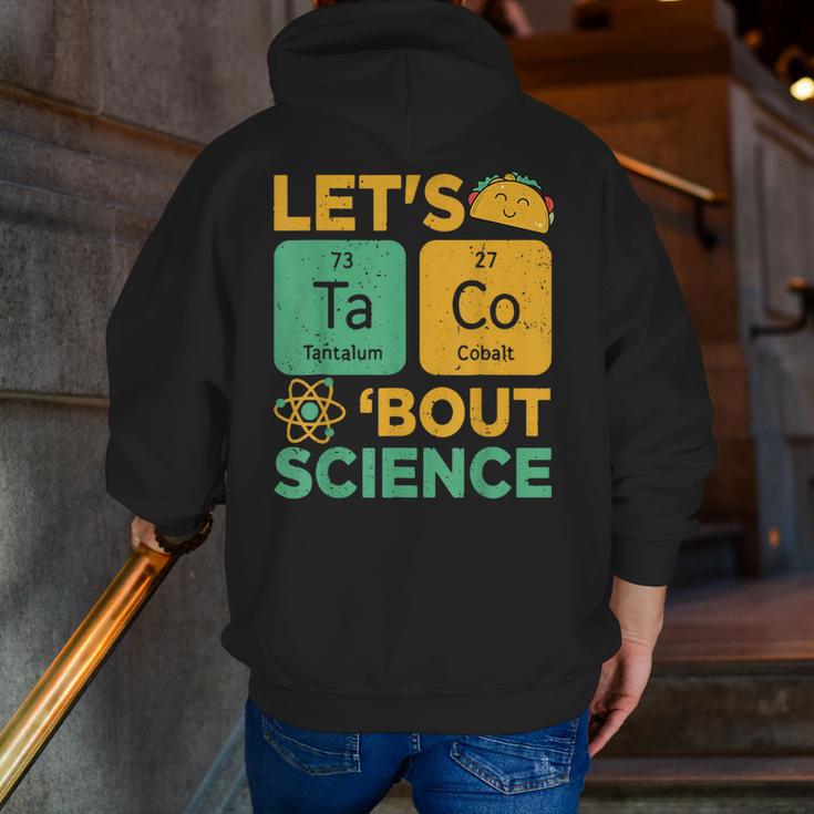 Lets Tacos Bout Science Teacher Chemistry Physics Men Zip Up Hoodie Back Print, Science Teacher Hoodies, funny gift Lets Tacos Bout Science Teacher Chemistry Physics Men Zip Up Hoodie Back Print, Science Teacher Hoodies, funny gift