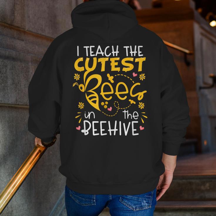 I Teach The Cutest Bees In The Beehive Teacher Men Zip Up Hoodie Back Print, funny gift