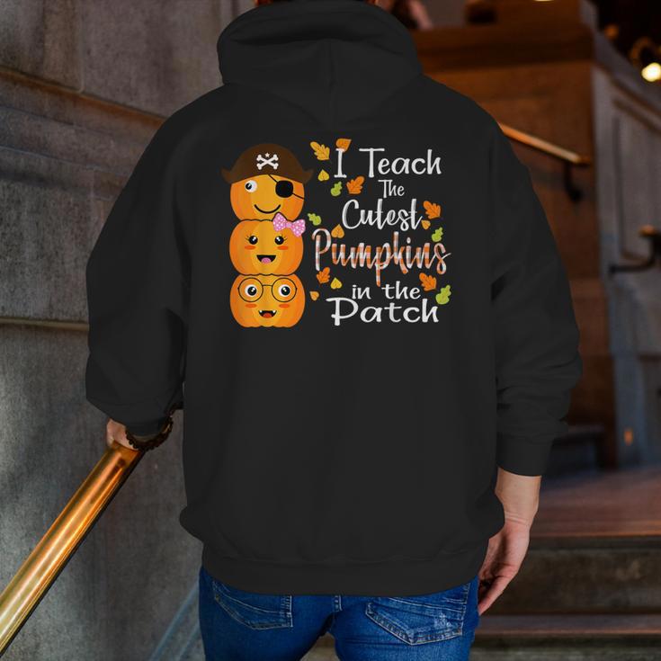 I Teach The Cutest Pumpkins Halloween Shirt For Teachers Men Zip Up Hoodie Back Print, funny gift