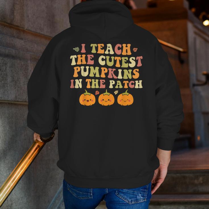 I Teach The Cutest Pumpkins In The Patch Fall Season Teacher Men Zip Up Hoodie Back Print, funny gift