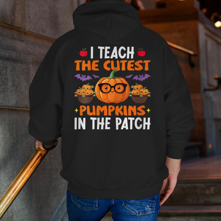 I Teach The Cutest Pumpkins In The Patch Halloween Teacher Men Zip Up Hoodie Back Print, funny gift I Teach The Cutest Pumpkins In The Patch Halloween Teacher Men Zip Up Hoodie Back Print, funny gift