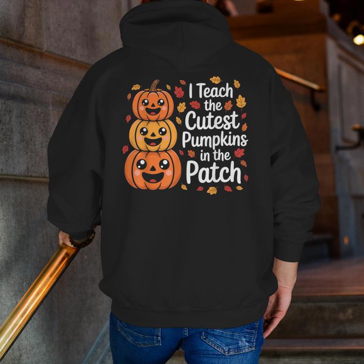 i Teach The Cutest Pumpkins In The Patch Teacher Halloween Men Zip Up Hoodie Back Print, funny gift
