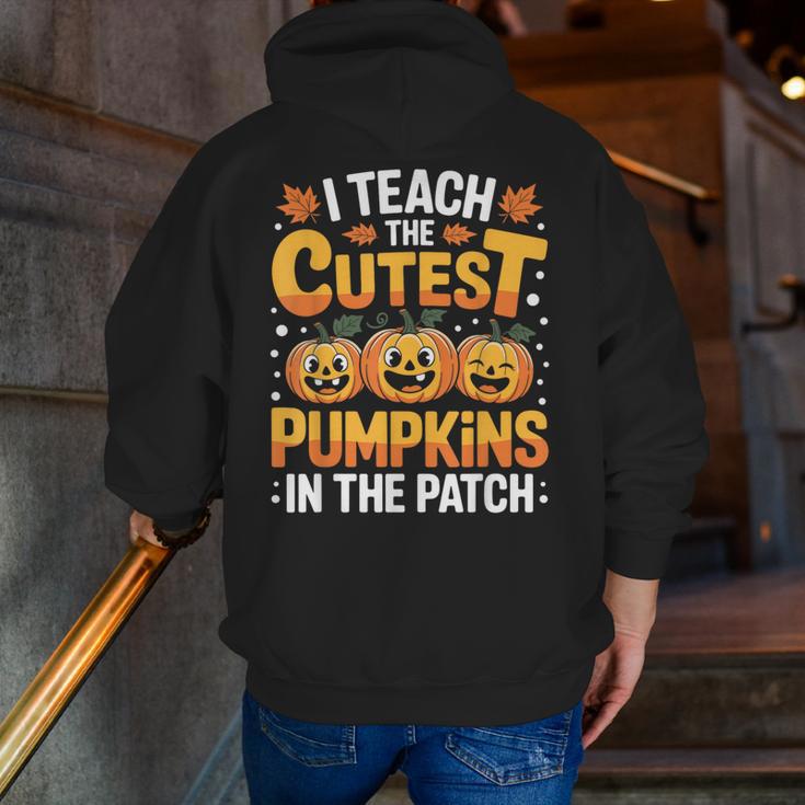 I Teach The Cutest Pumpkins Shirt Teachers Halloween Men Zip Up Hoodie Back Print, funny gift