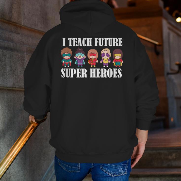 I Teach Future Superheroes Last Day Back To School Teacher Men Zip Up Hoodie Back Print, Future Teacher Hoodies, funny gift I Teach Future Superheroes Last Day Back To School Teacher Men Zip Up Hoodie Back Print, Future Teacher Hoodies, funny gift