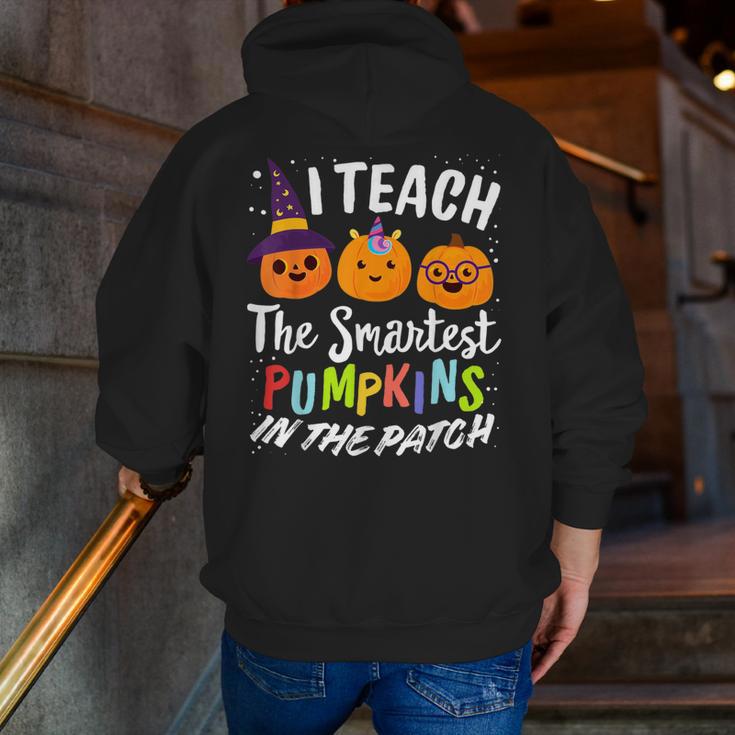 I Teach The Smartest Pumpkins The Patch Teacher Fall Season For Men Women Kids Men Zip Up Hoodie Back Print, funny gift