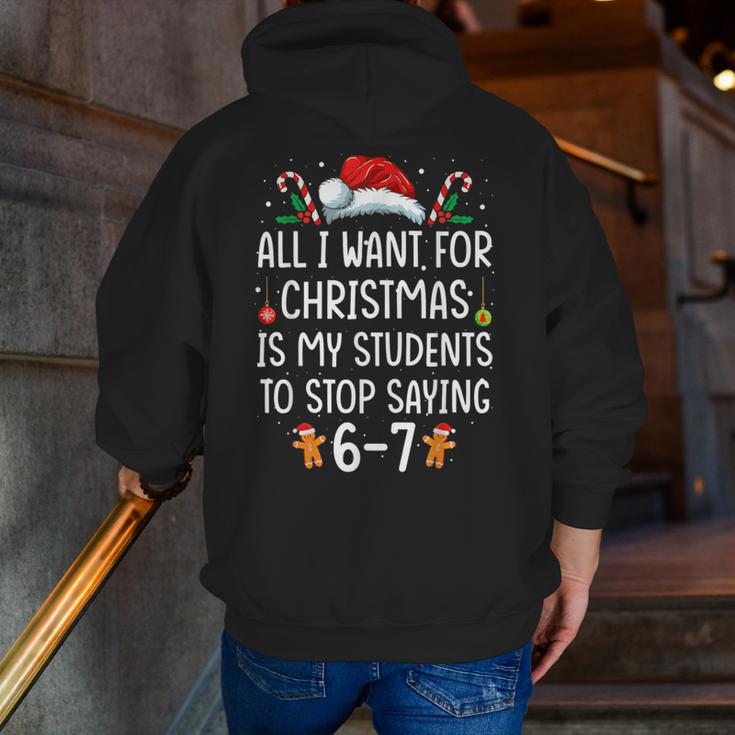 Teacher 67 Christmas Six Seven 6-7 For Men Women Humor Men Zip Up Hoodie Back Print, funny gift
