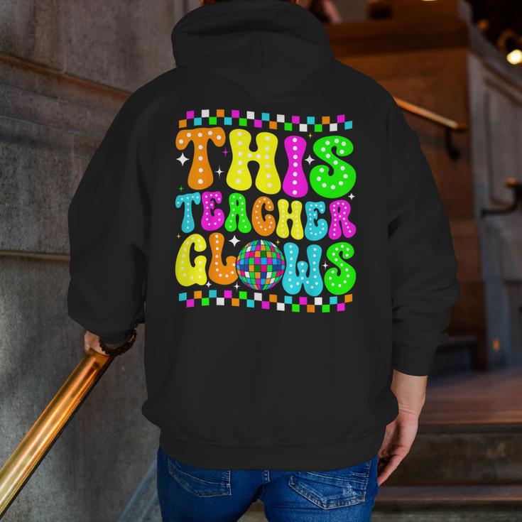 This Teacher 80s 90s Teachers's Day Glows Last Day Of School Men Zip Up Hoodie Back Print, 90s Teacher Hoodies, funny gift