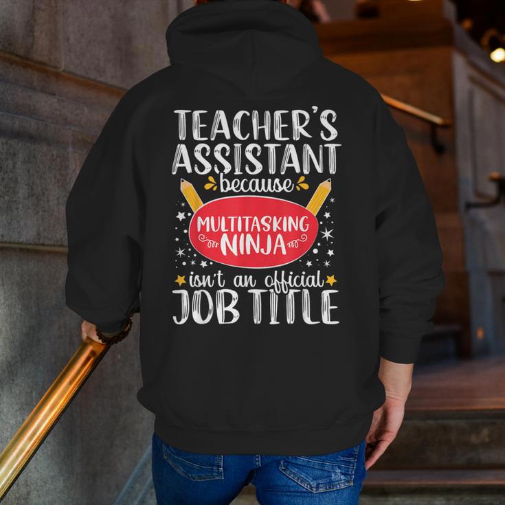 Teacher Assistant Teaching School Ninja Appreciation Men Zip Up Hoodie Back Print, funny gift Teacher Assistant Teaching School Ninja Appreciation Men Zip Up Hoodie Back Print, funny gift
