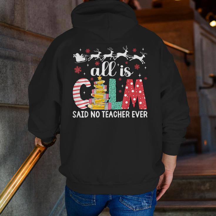 Teacher All Calm Said No Teacher Christmas Pencil Tree Men Zip Up Hoodie Back Print, funny gift