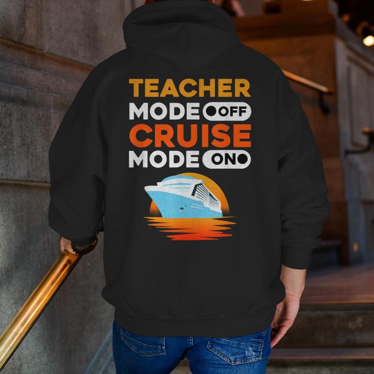 Teacher Cruise Shirt Cruise Mode Men Women Men Zip Up Hoodie Back Print, funny gift Teacher Cruise Shirt Cruise Mode Men Women Men Zip Up Hoodie Back Print, funny gift