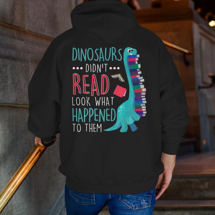 Teacher Dinosaurs Didnt Read Look What Happened Book Reading Men Zip Up Hoodie Back Print, funny gift