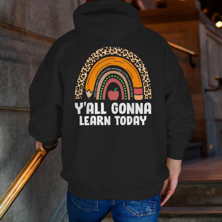 Teacher First Day Of School Y'All Gonna Learn Today Men Zip Up Hoodie Back Print, funny gift Teacher First Day Of School Y'All Gonna Learn Today Men Zip Up Hoodie Back Print, funny gift