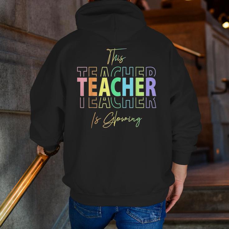 This Teacher Is Glowing Hello Summer End Of School Men Zip Up Hoodie Back Print, funny gift