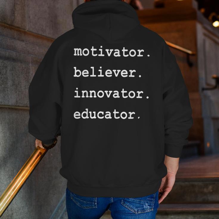 Teacher Motivator Believer Innovator Educator Men Zip Up Hoodie Back Print, funny gift