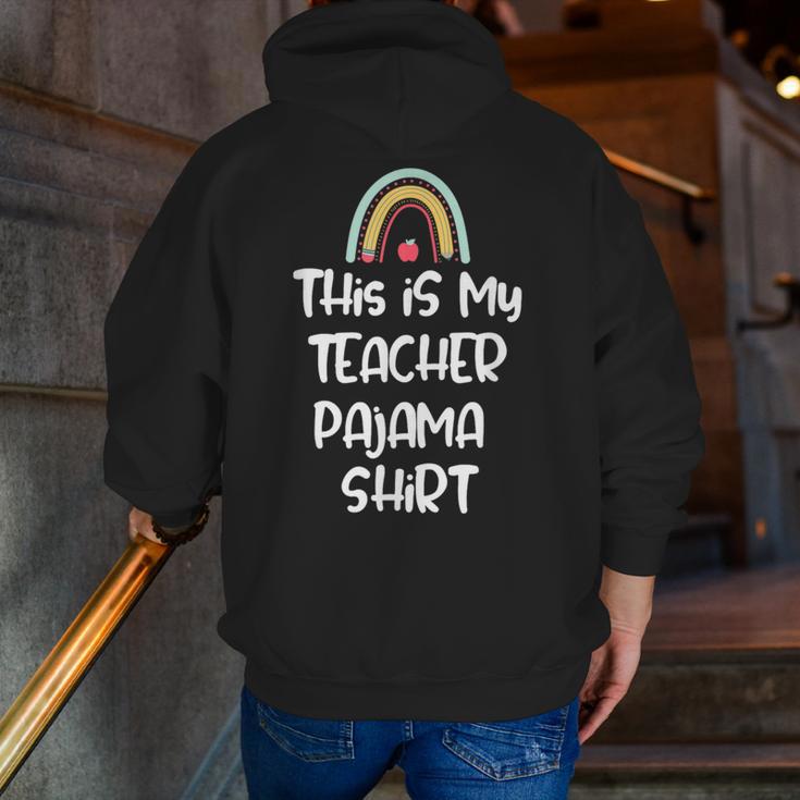 This Is My Teacher Pajama Shirt Teacher Life Tee Men Zip Up Hoodie Back Print, funny gift