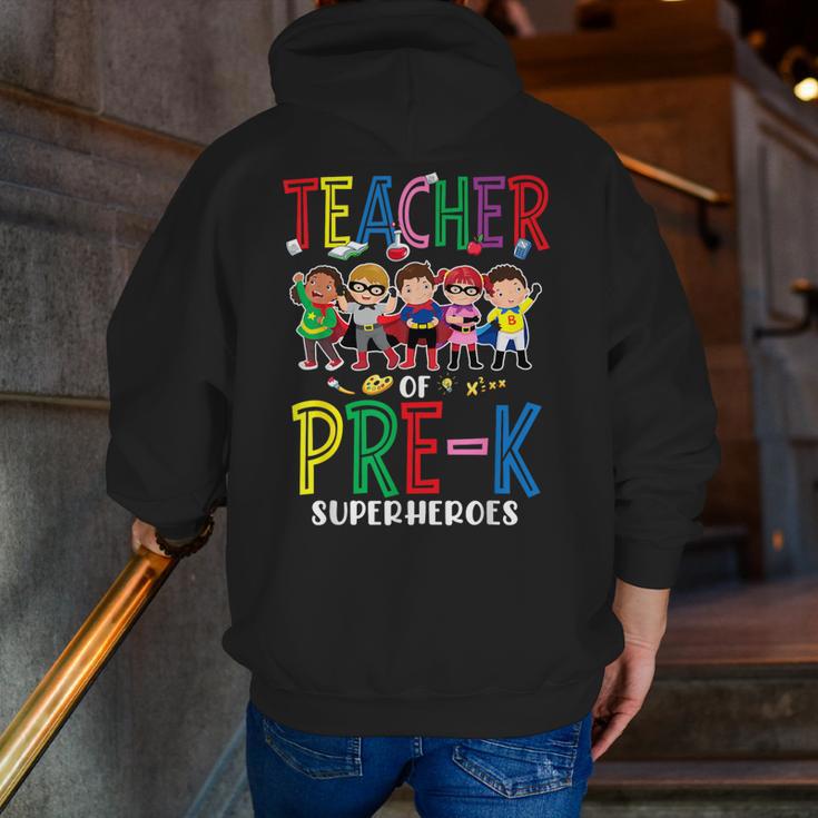 Teacher Of Pre K Superheroes Teacher New School Year Men Women Men Zip Up Hoodie Back Print, funny gift Teacher Of Pre K Superheroes Teacher New School Year Men Women Men Zip Up Hoodie Back Print, funny gift