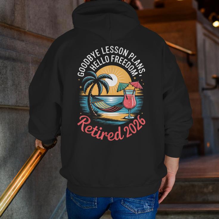 Teacher Retirement Shirts 2026 Goodbye Lesson Hello Freedom Men Zip Up Hoodie Back Print, funny gift