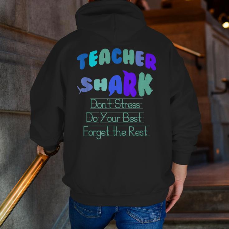 Teacher Shark Don't Stress Do Your Best Forget The Rest Men Zip Up Hoodie Back Print, funny gift