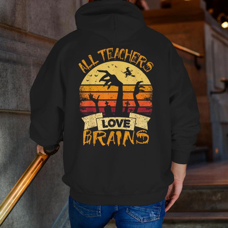 Teacher Shirt All Teachers Love Brains Halloween Men Women Men Zip Up Hoodie Back Print, funny gift Teacher Shirt All Teachers Love Brains Halloween Men Women Men Zip Up Hoodie Back Print, funny gift