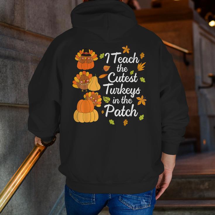 Teacher Thanksgiving I Teach The Cutest Turkeys In The Patch Men Zip Up Hoodie Back Print, funny gift Teacher Thanksgiving I Teach The Cutest Turkeys In The Patch Men Zip Up Hoodie Back Print, funny gift