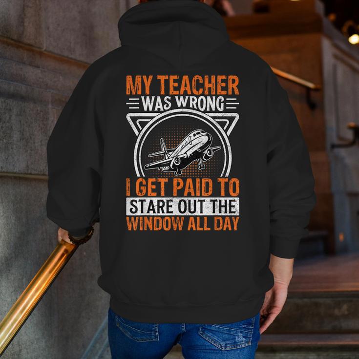 My Teacher Was Wrong I Get Paid To Stare Out The Window Men Zip Up Hoodie Back Print, funny gift