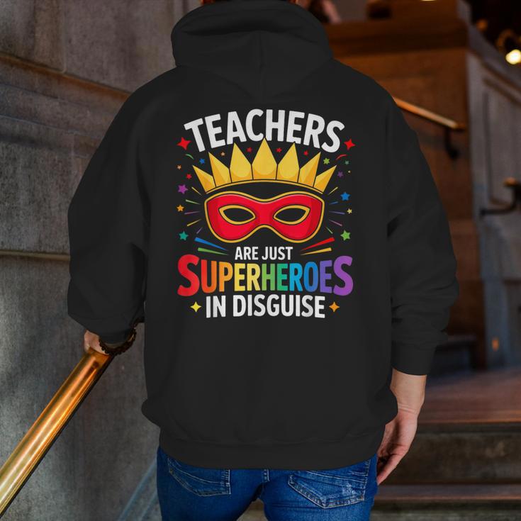 Teachers Are Just Superheroes In Disguise Fun Back To School Men Zip Up Hoodie Back Print, funny gift Teachers Are Just Superheroes In Disguise Fun Back To School Men Zip Up Hoodie Back Print, funny gift