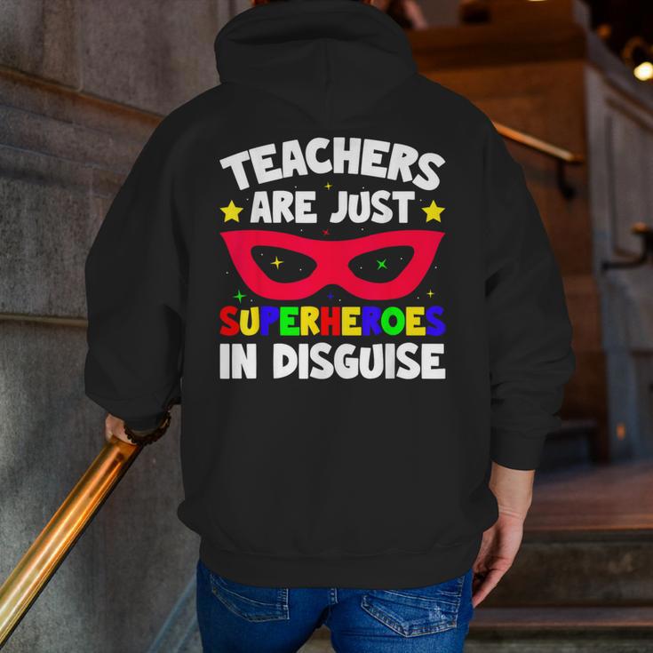 Teachers Are Just Superheroes In Disguise School Men Zip Up Hoodie Back Print, funny gift