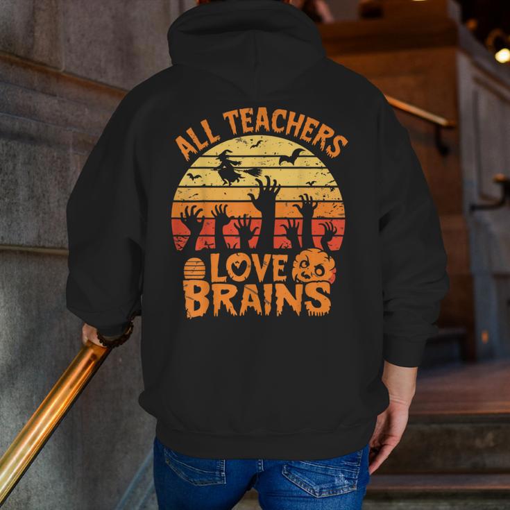 All Teachers Love Brains Teachers Halloween Teacher Men Zip Up Hoodie Back Print, funny gift All Teachers Love Brains Teachers Halloween Teacher Men Zip Up Hoodie Back Print, funny gift