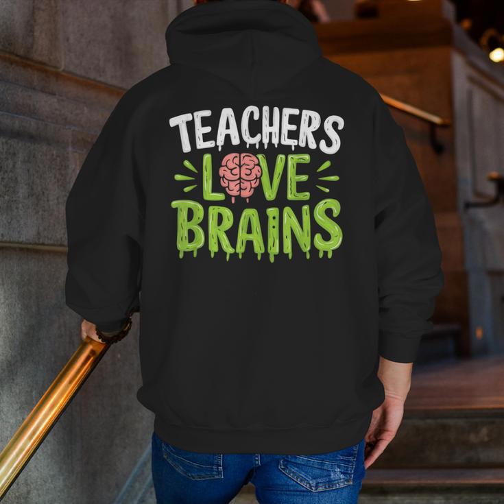 Teachers Love Brains Halloween Teacher Zombie Men Zip Up Hoodie Back Print, funny gift