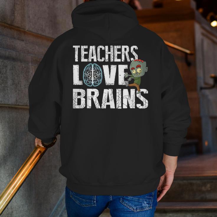 Teachers Love Brains Zombie Halloween Hilarious Men Zip Up Hoodie Back Print, funny gift Teachers Love Brains Zombie Halloween Hilarious Men Zip Up Hoodie Back Print, funny gift