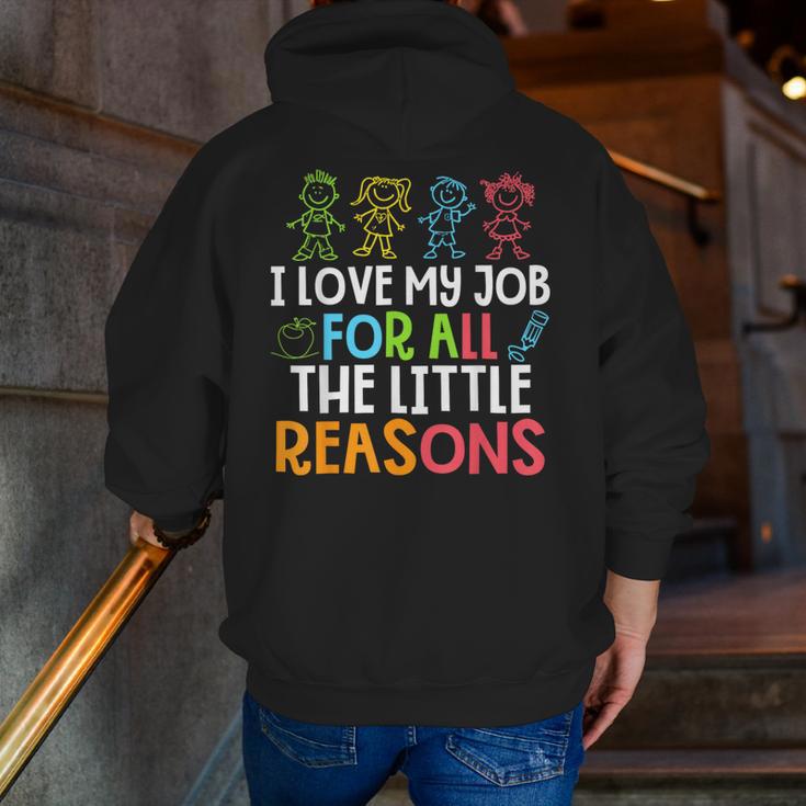 Teachers I Love My Job For All The Little Reasons Teacher Men Zip Up Hoodie Back Print, funny gift Teachers I Love My Job For All The Little Reasons Teacher Men Zip Up Hoodie Back Print, funny gift