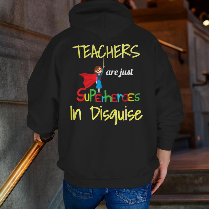 Teachers Are Superheroes First Day School T-Shirt Men Zip Up Hoodie Back Print, funny gift Teachers Are Superheroes First Day School T-Shirt Men Zip Up Hoodie Back Print, funny gift