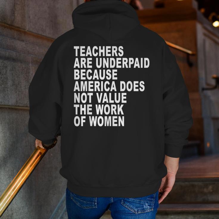 Teachers Are Underpaid Because America Does Not Value Men Women Men Zip Up Hoodie Back Print, funny gift Teachers Are Underpaid Because America Does Not Value Men Women Men Zip Up Hoodie Back Print, funny gift