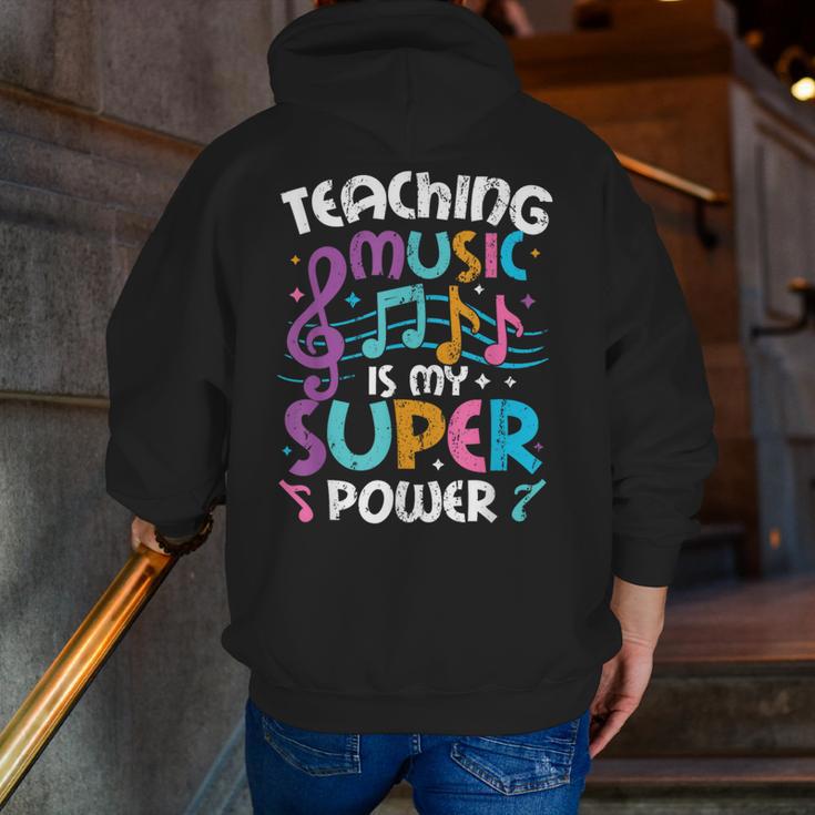 Teaching Music Is My Superpower Music Teacher For Men Women Kids Men Zip Up Hoodie Back Print, funny gift