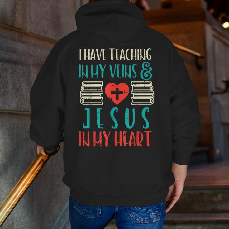 Teaching In My Veins Jesus In My Heart God Christian Teacher Men Zip Up Hoodie Back Print, funny gift Teaching In My Veins Jesus In My Heart God Christian Teacher Men Zip Up Hoodie Back Print, funny gift