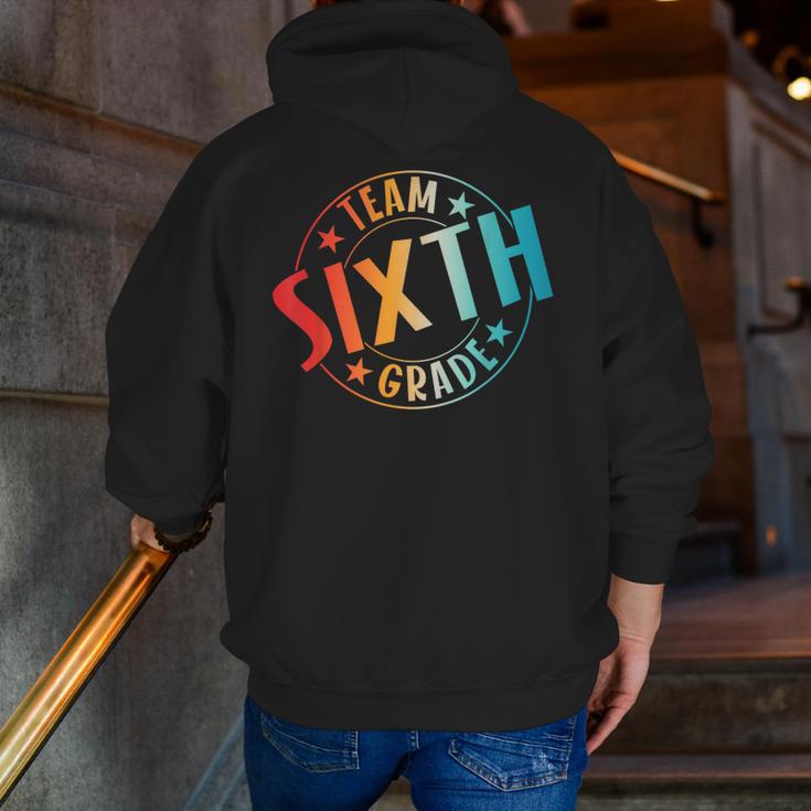 Team Sixth Grade Teacher Student Back To School 6th Grade Men Zip Up Hoodie Back Print, funny gift Team Sixth Grade Teacher Student Back To School 6th Grade Men Zip Up Hoodie Back Print, funny gift