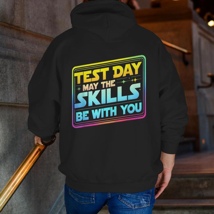 Testing Day Test Day May The Skills Be With You Teacher Men Zip Up Hoodie Back Print, funny gift Testing Day Test Day May The Skills Be With You Teacher Men Zip Up Hoodie Back Print, funny gift
