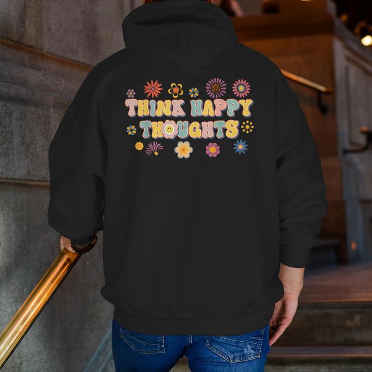 Think Happy Thoughts Teens Spring Positive Message Teachers For Men Women Girls Kids Men Zip Up Hoodie Back Print, funny gift Think Happy Thoughts Teens Spring Positive Message Teachers For Men Women Girls Kids Men Zip Up Hoodie Back Print, funny gift