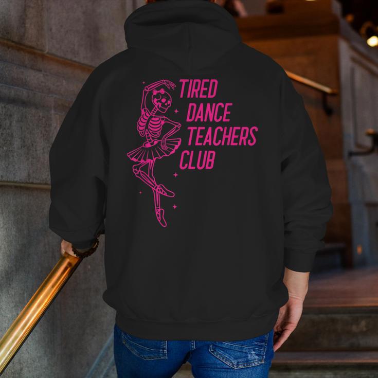 Tired Dance Teachers Club Dance Lover Men Zip Up Hoodie Back Print, funny gift