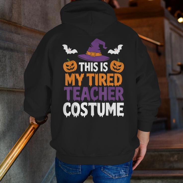 Tired Teacher Costume For Humor Halloween Men Zip Up Hoodie Back Print, funny gift Tired Teacher Costume For Humor Halloween Men Zip Up Hoodie Back Print, funny gift