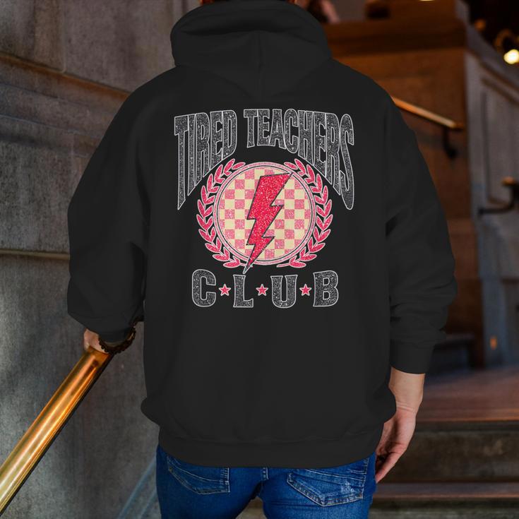 Tired Teachers Club Study Lover School Apparel Men Zip Up Hoodie Back Print, funny gift