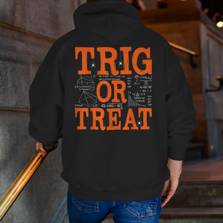 Trig Or Treat Trigonometry Math Teacher Halloween Men Zip Up Hoodie Back Print, funny gift Trig Or Treat Trigonometry Math Teacher Halloween Men Zip Up Hoodie Back Print, funny gift