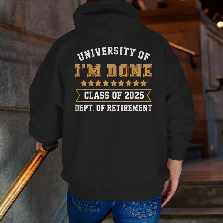 University Of I'm Done Teacher Retirement 2025 Men Zip Up Hoodie Back Print, funny gift University Of I'm Done Teacher Retirement 2025 Men Zip Up Hoodie Back Print, funny gift