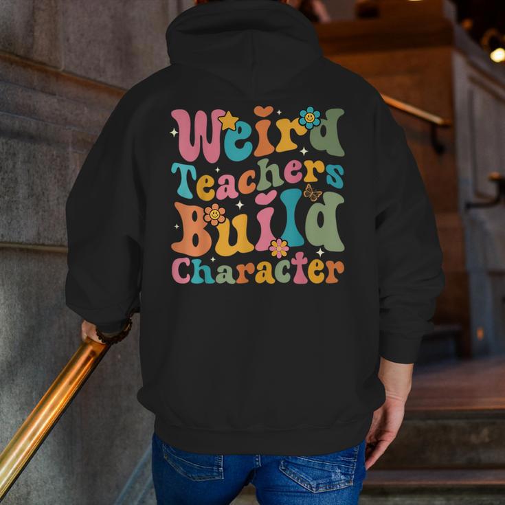 Vintage Teacher Sayings Weird Teachers Build Character For Men Women Men Zip Up Hoodie Back Print, funny gift