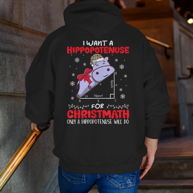 I Want A Hippopotenuse For Christmath Math Teacher Christmas Men Zip Up Hoodie Back Print, funny gift I Want A Hippopotenuse For Christmath Math Teacher Christmas Men Zip Up Hoodie Back Print, funny gift