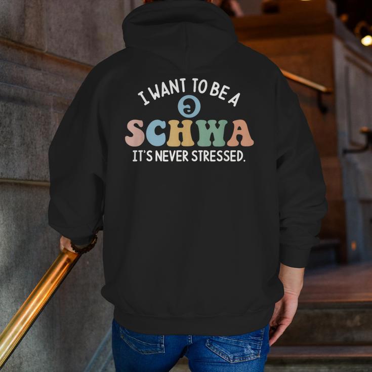 I Want To Be A Schwa It's Never Stressed Reading Teacher Kid Men Zip Up Hoodie Back Print, funny gift I Want To Be A Schwa It's Never Stressed Reading Teacher Kid Men Zip Up Hoodie Back Print, funny gift