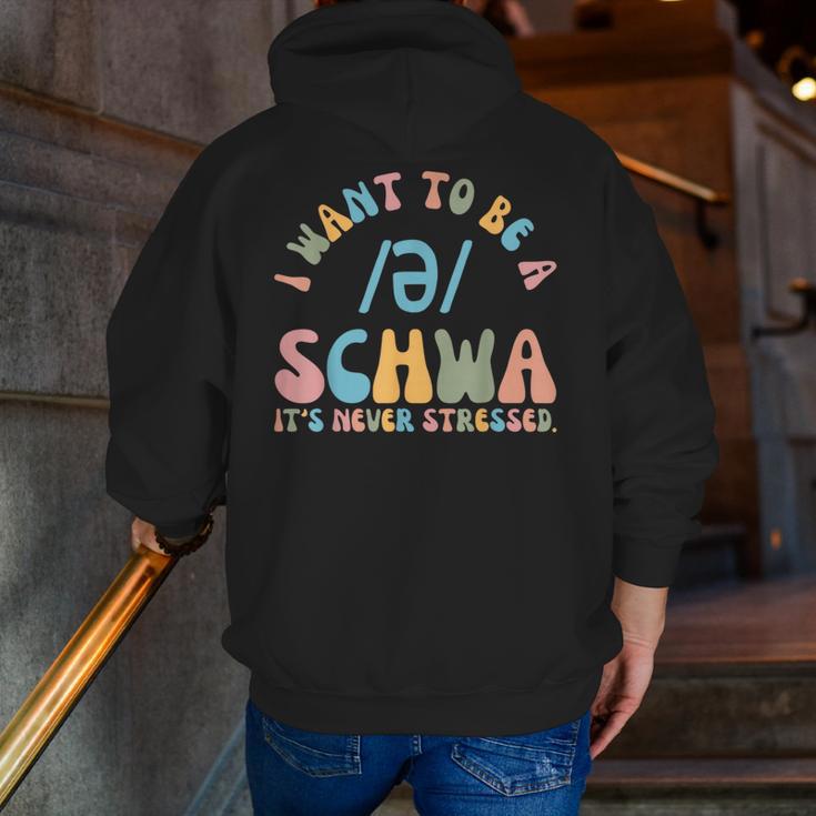I Want To Be a SCHWA It's Never Stressed Reading Teacher Men Zip Up Hoodie Back Print, funny gift I Want To Be a SCHWA It's Never Stressed Reading Teacher Men Zip Up Hoodie Back Print, funny gift